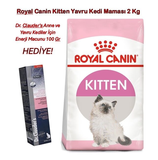 Royal Canin Kitten Yavru Kedi Maması 2 Kg + Dr. Clauder's Anne ve Yavru Kediler İçin Enerji Macunu 100 Gr(HEDİYE!)